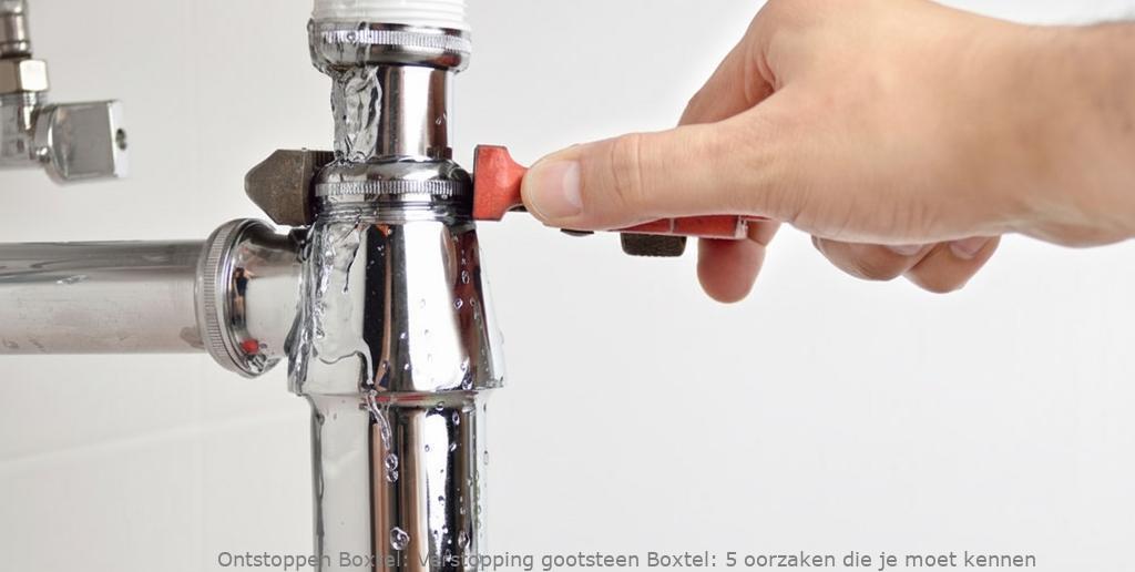 Verstopping gootsteen Boxtel: 5 oorzaken die je moet kennen